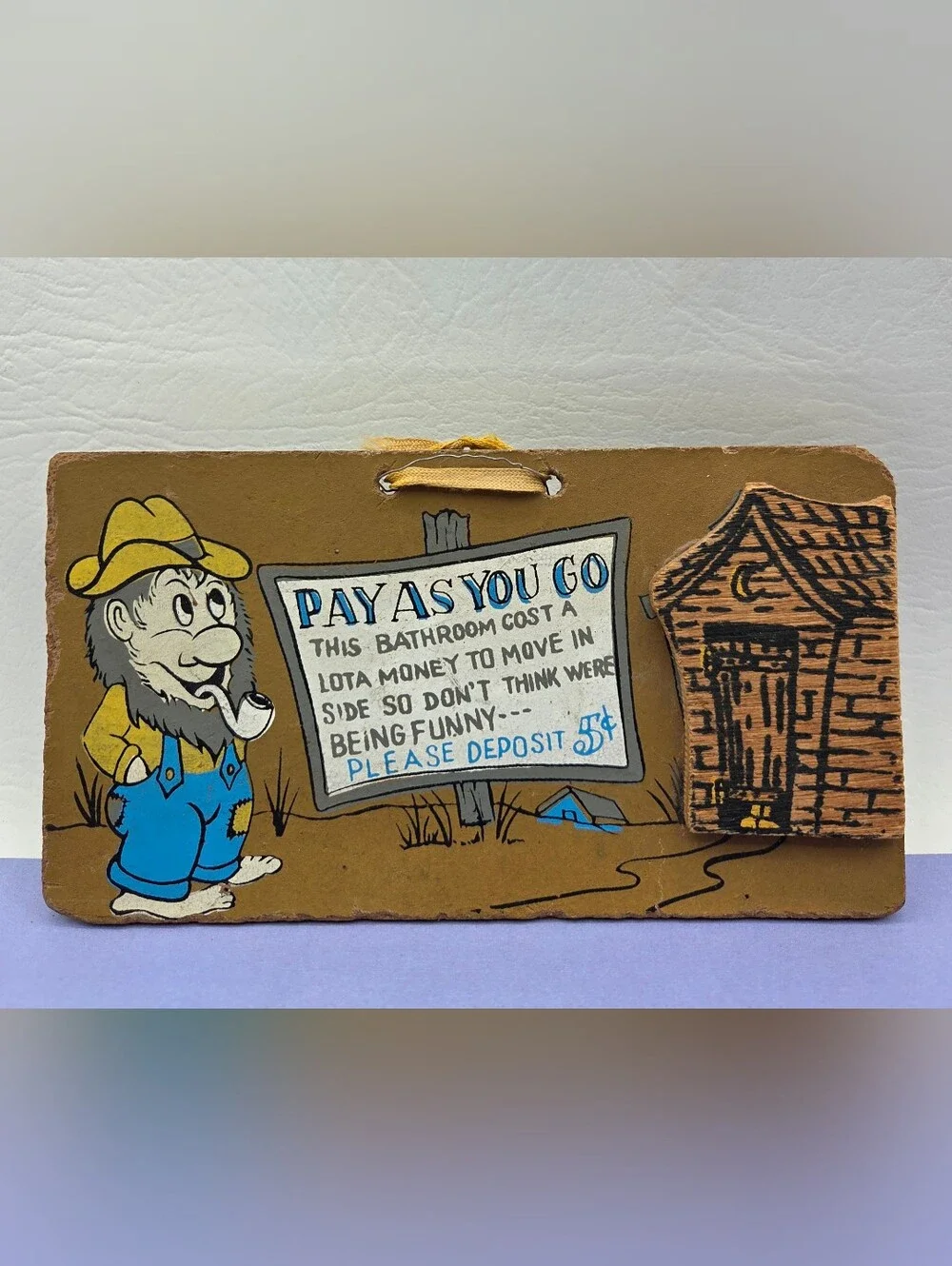 Vintage Country Hillbilly Bathroom Sign Pay As You Go Humorous Gag Gift Plaque.